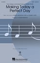 Making Today a Perfect Day SATB choral sheet music cover